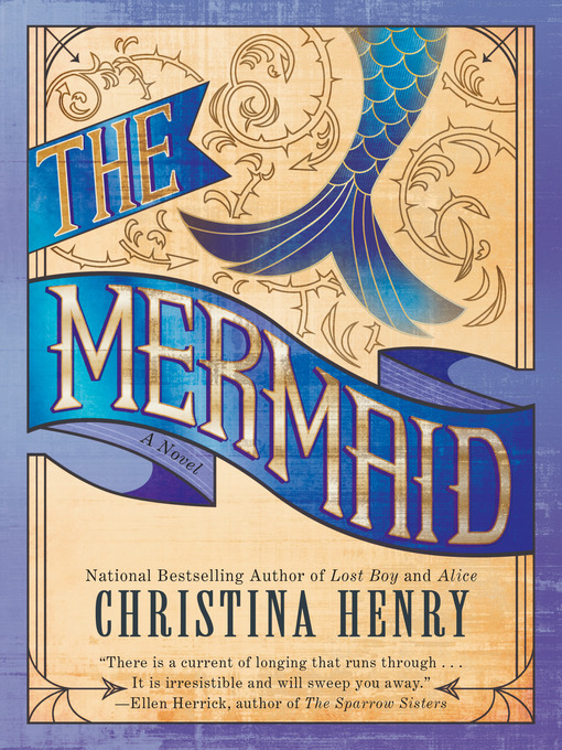 Title details for The Mermaid by Christina Henry - Wait list